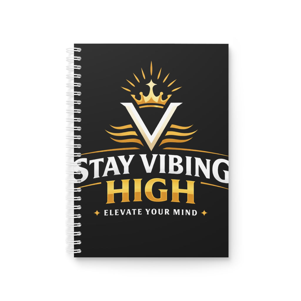 Stay Vibing High Spiral Notebook — 'Elevate Your Mind' Inspirational Journal