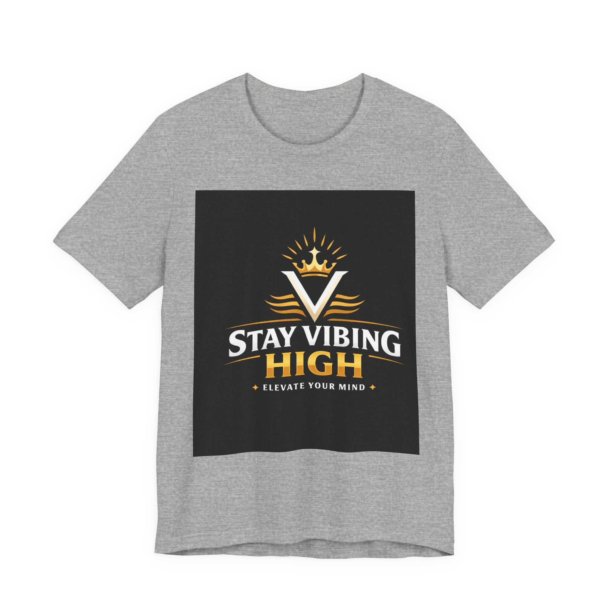 Stay Vibing High T-Shirt — Inspirational Crown Logo Tee