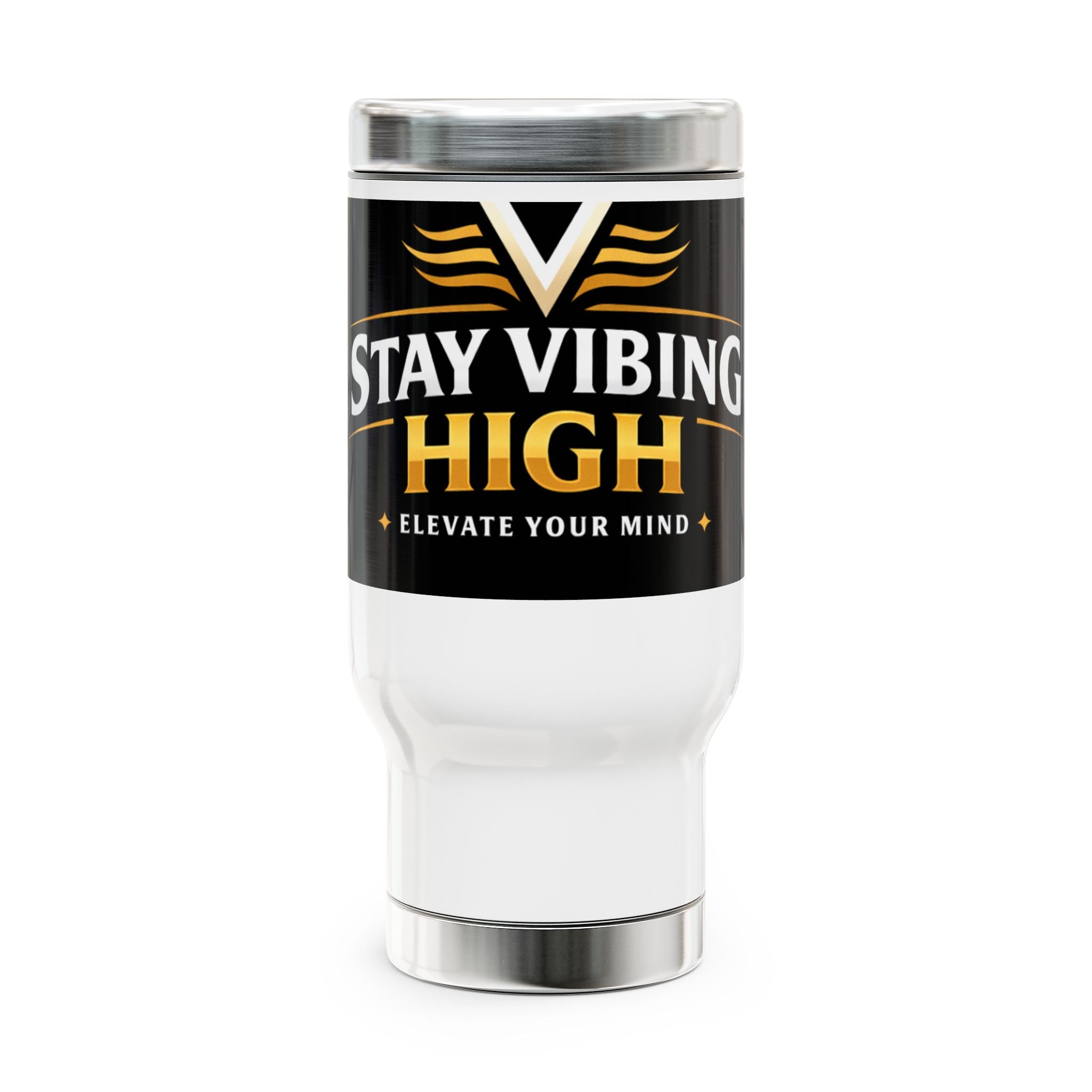 Stay Vibing High Travel Mug — 14oz Stainless Steel Handle Tumbler (Elevate Your Mind)