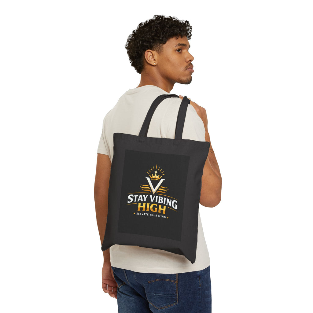 Stay Vibing High Canvas Tote - Inspirational Cotton Tote Bag