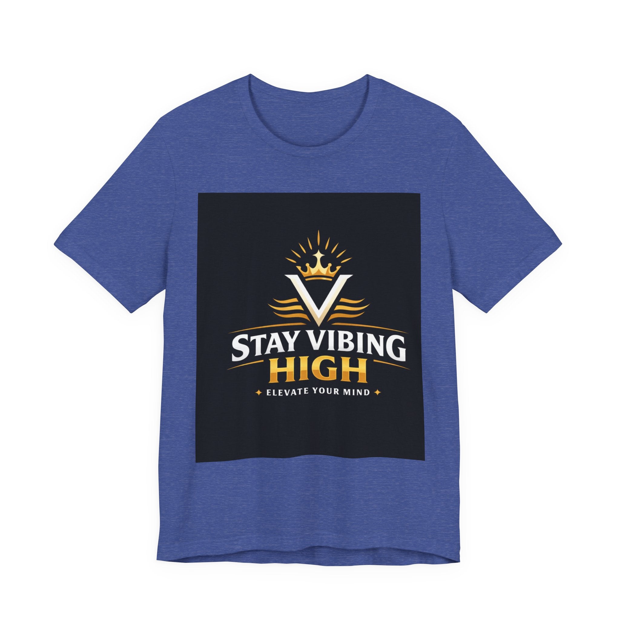 Stay Vibing High T-Shirt — Inspirational Crown Logo Tee
