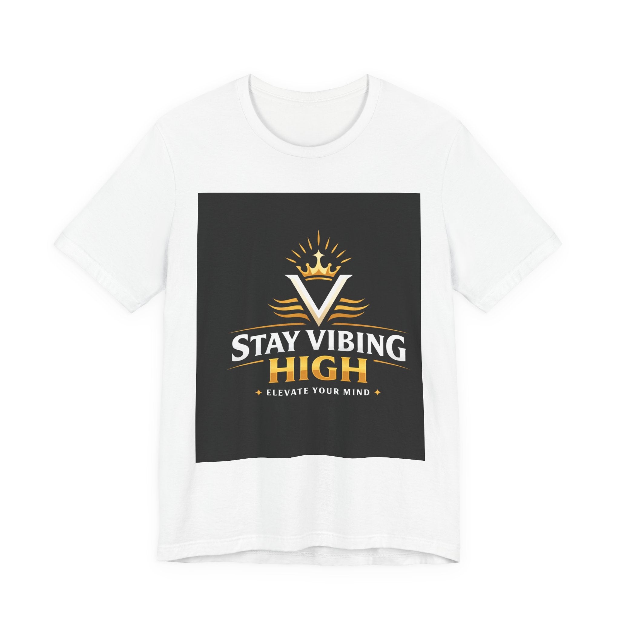 Stay Vibing High T-Shirt — Inspirational Crown Logo Tee