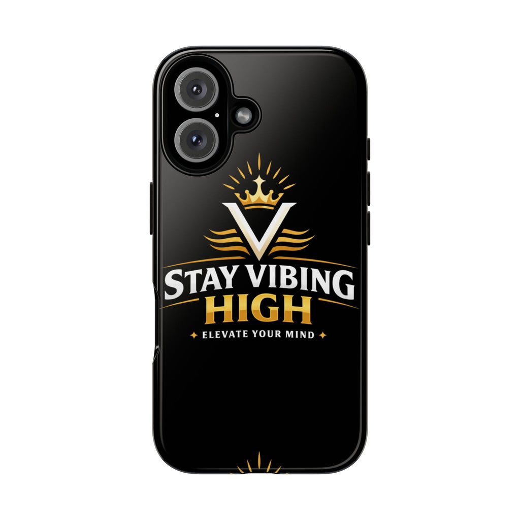 Stay Vibing High Phone Case — "Elevate Your Mind" Protective Tough Case